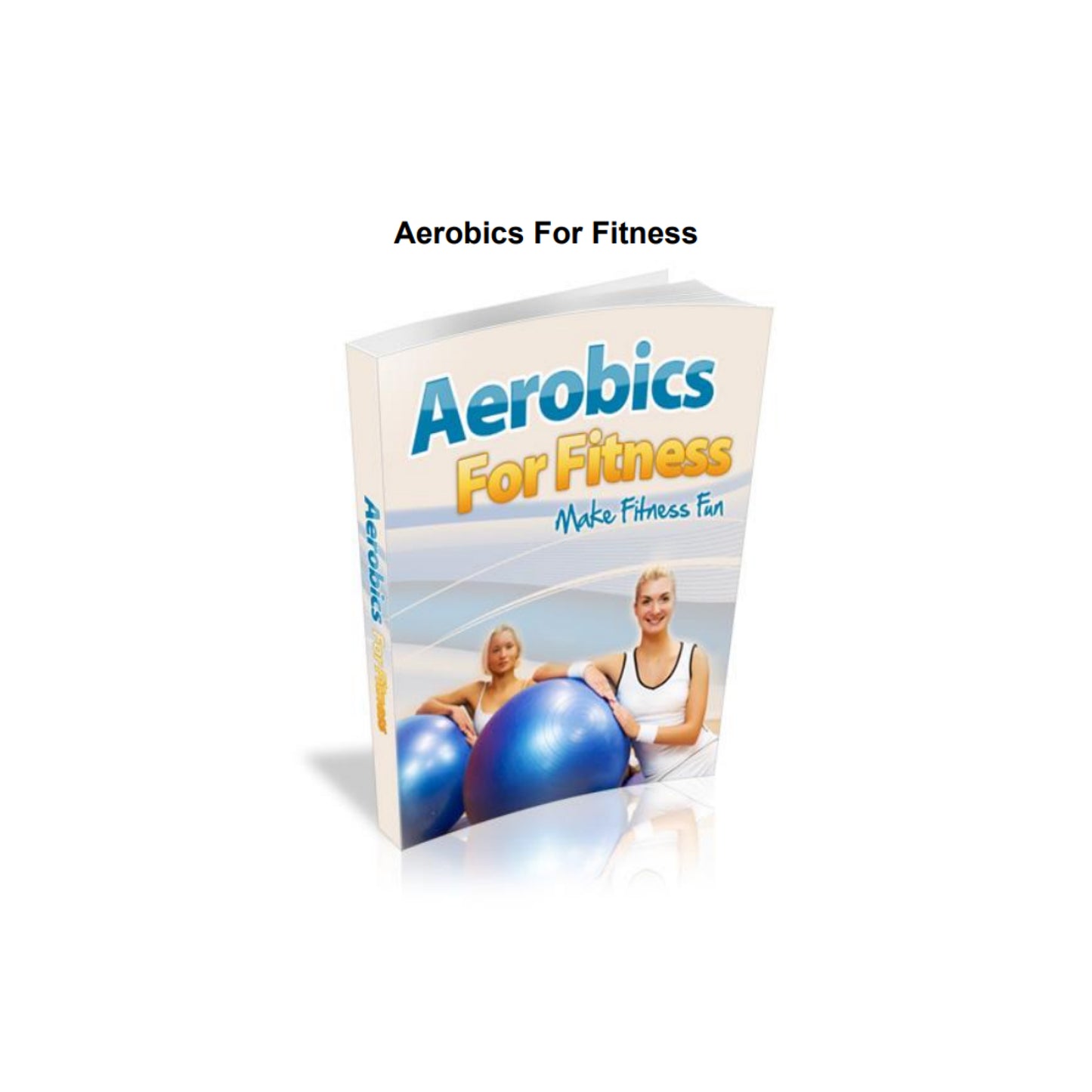 Aerobics For Fitness