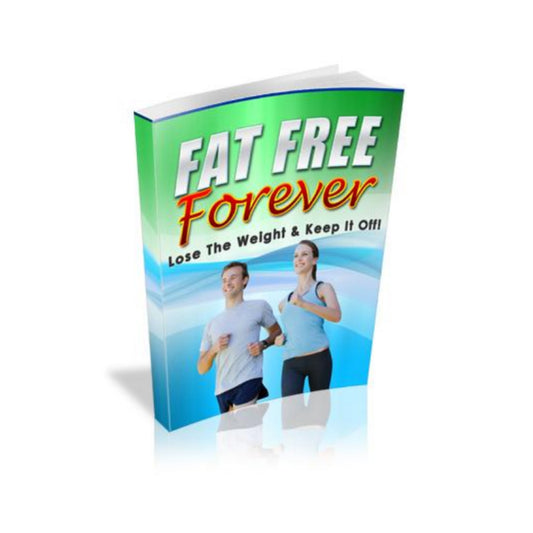 Fat free Forver