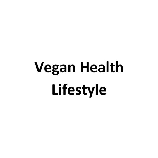 Vegan Health Lifestyle